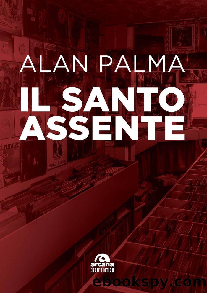 Il santo assente by Alan Palma;