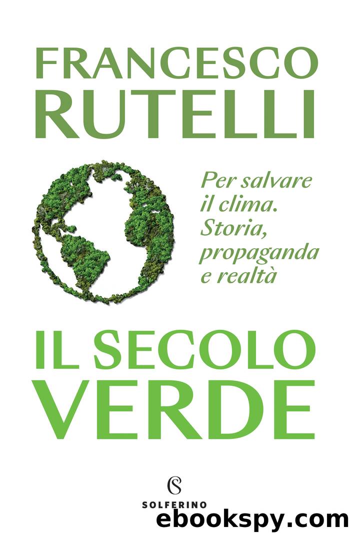 Il secolo verde by Francesco Rutelli