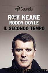 Il secondo tempo by Doyle Roddy & Keane Roy