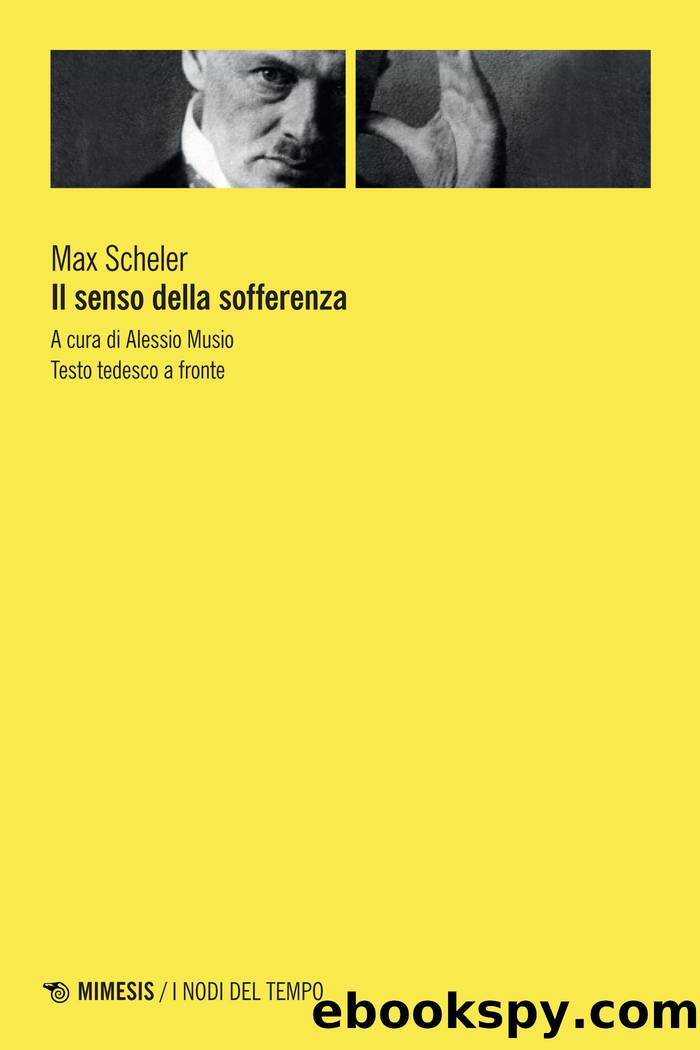 Il senso del sofferenza by Max Scheler