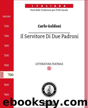 Il servitore di due padroni by Carlo Goldoni