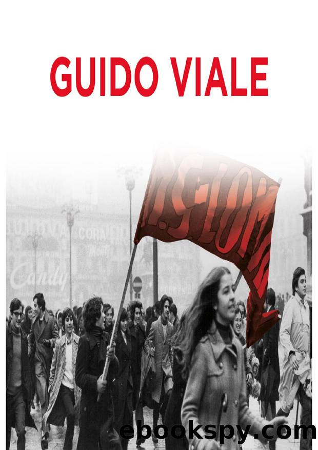 Il sessantotto tra rivoluzione e restaurazione by Guido Viale;