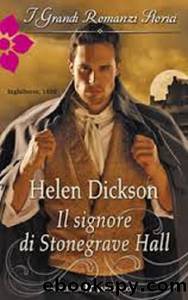 Il signore di Stonrgrave Hall by Helen Dickson