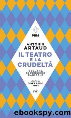 Il teatro e la crudeltÃ  (eo) by Antonin Artaud
