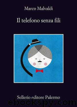 Il telefono senza fili (Italian Edition) by Marco Malvaldi