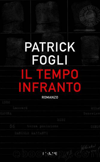 Il tempo infranto by Patrick Fogli