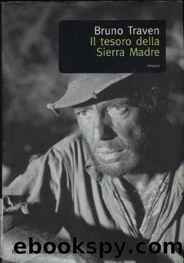 Il tesoro della Sierra Madre by Bruno Traven