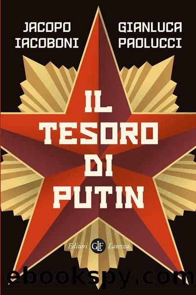 Il tesoro di Putin by Jacopo Iacoboni & Gianluca Paolucci