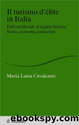 Il turismo d'lite in Italia by Maria Luisa Cavalcanti;