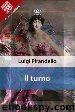 Il turno by Luigi Pirandello