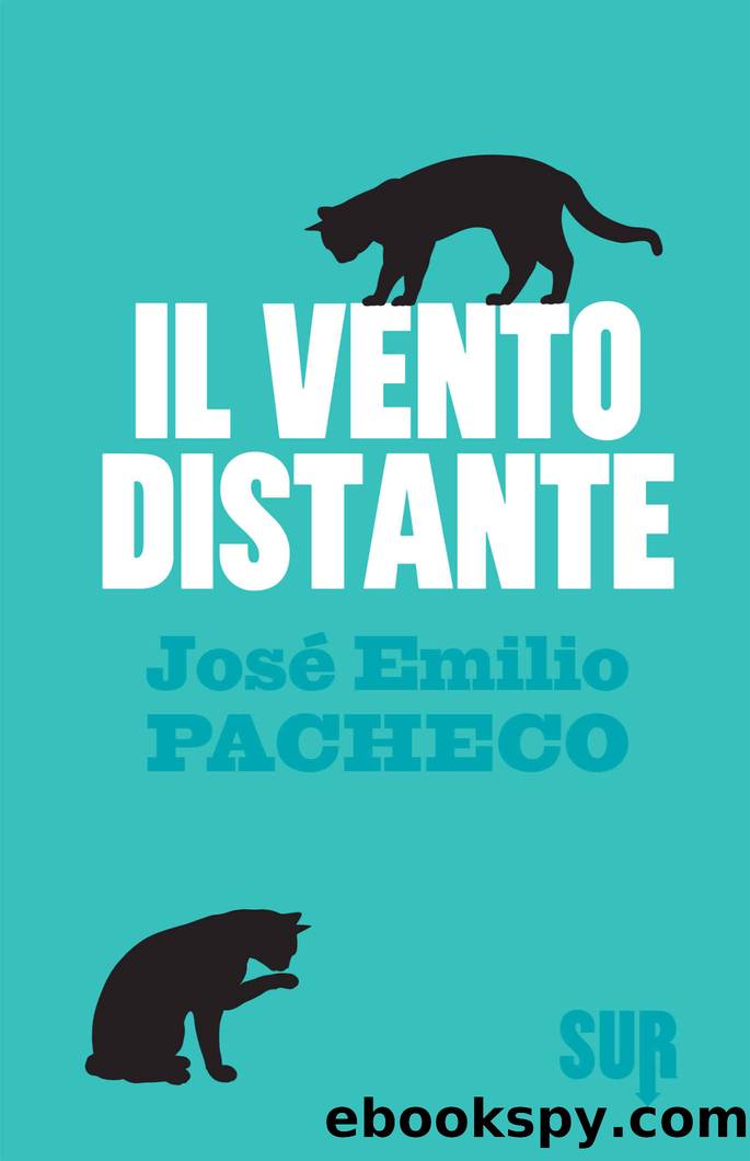 Il vento distante (Italian Edition) by Pacheco José Emilio