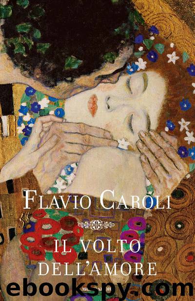 Il volto dell’amore by Flavio Caroli