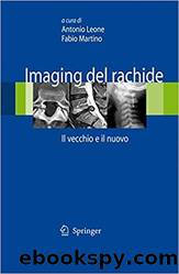 Imaging del rachide: Il vecchio e il nuovo (Italian Edition) by Antonio Leone & Fabio Martino