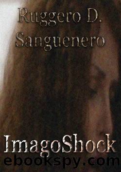 ImagoShock by Ruggero D. Sanguenero