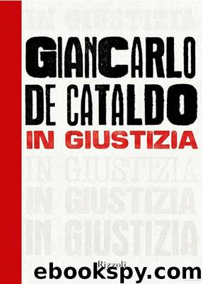 In Giustizia by Giancarlo De Cataldo