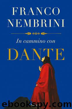 In cammino con Dante by Franco Nembrini