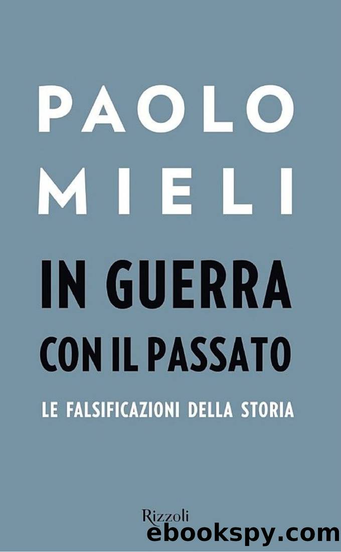 In guerra con il passato by Paolo Mieli