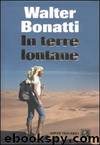 In terre lontane by Bonatti Walter