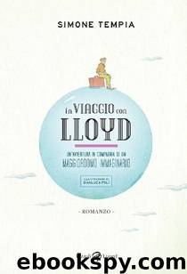 In viaggio con Lloyd (Italian Edition) by Simone Tempia & Gianluca Folì
