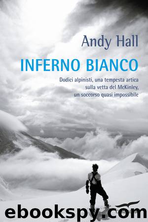 Inferno bianco by Andy Hall