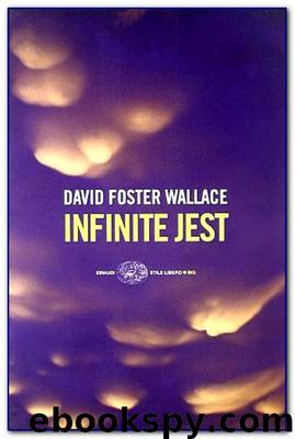 Infinite Jest by David Foster Wallace & David Foster Wallace