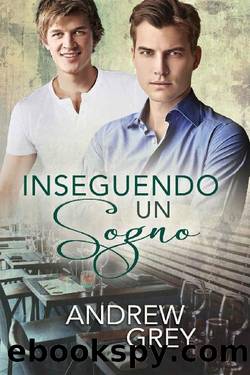 Inseguendo un sogno (Italian Edition) by Andrew Grey