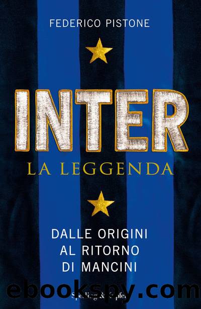 Inter la leggenda by Federico Pistone