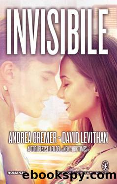 Invisibile (eNewton Narrativa) (Italian Edition) by Andrea Cremer & David Levithan