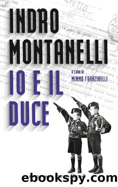 Io e il Duce by Indro Montanelli