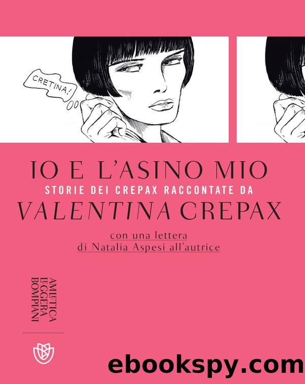 Io e l'asino mio by Valentina Crepax