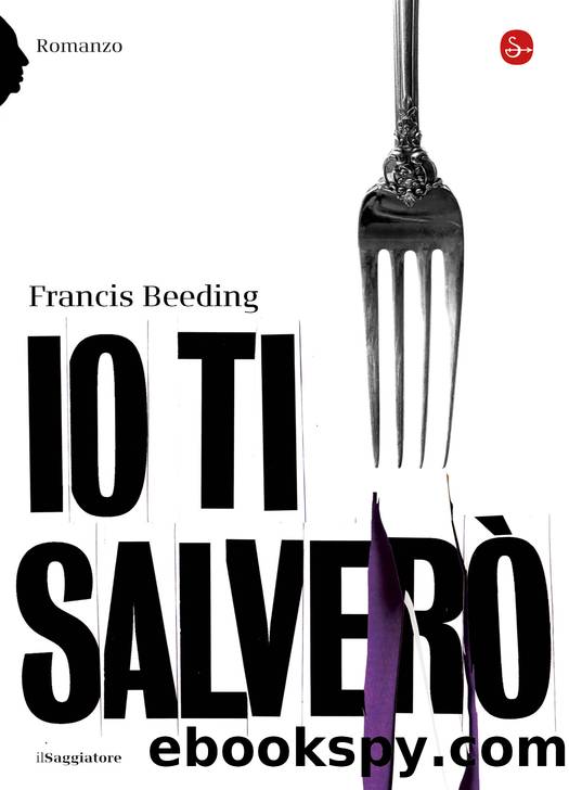 Io ti salverÃ² by Francis Beeding