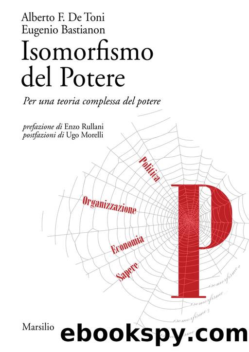 Isomorfismo del Potere by Alberto F. De Toni & Eugenio Bastianon