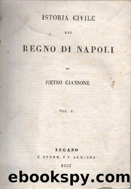 Istoria civile del Regno di Napoli vol.2 by Pietro Giannone