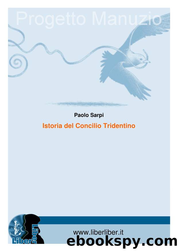 Istoria del Concilio Tridentino by Paolo Sarpi