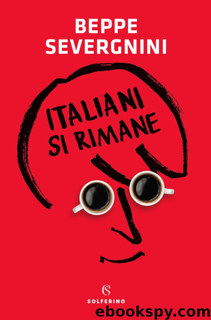 Italiani si rimane by Beppe Severgnini