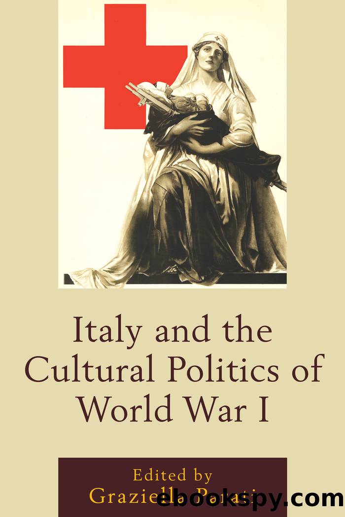 Italy and the Cultural Politics of World War I by unknow