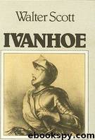 Ivanhoe ossia Il ritorno del Crociato by Walter Scott