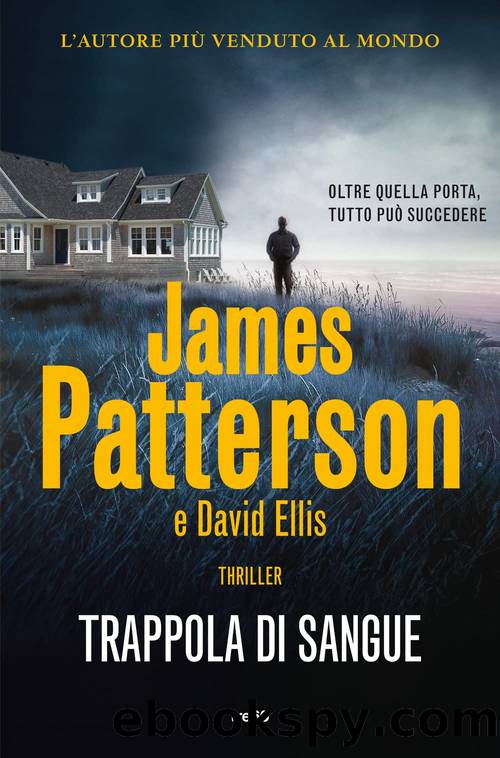 James Patterson, David Ellis by Trappola di sangue