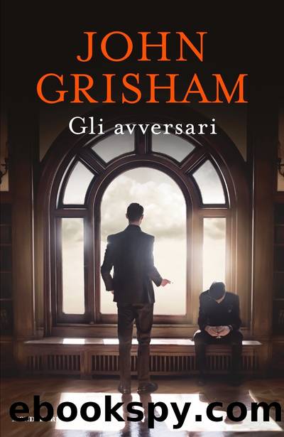 John Grisham by Gli avversari