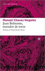 Juan Belmonte, Matador De Toros by Manuel Chaves Nogales