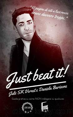 Just beat it! (JBI) (Italian Edition) by Daniela Barisone & Juls Sk Vernet