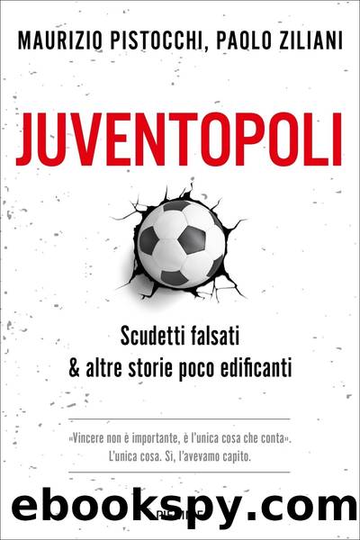 Juventopoli by Maurizio Pistocchi & Paolo Ziliani