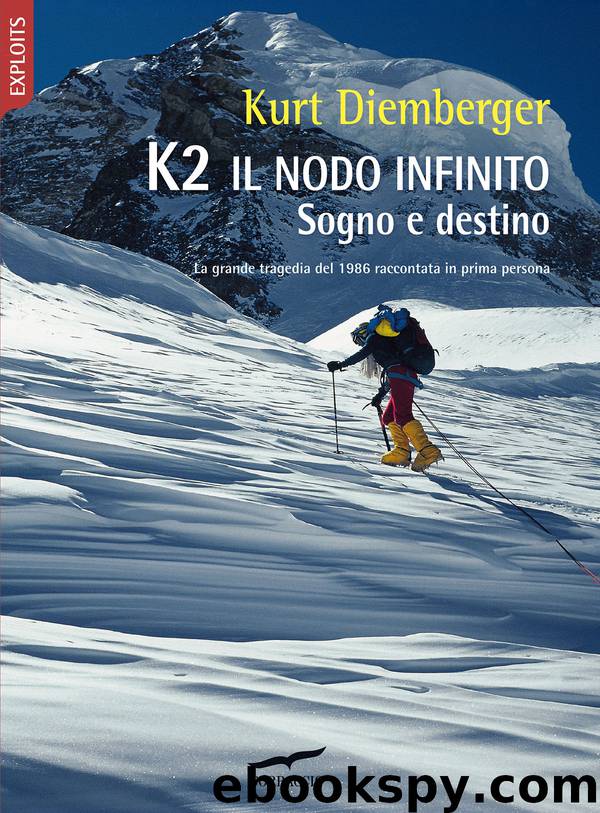 K2 Il nodo infinito by Kurt Diemberger
