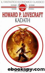 Kadath by Howard P. Lovecraft