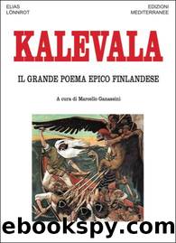 Kalevala: Il grande poema epico finlandese (Orizzonti dello spirito) (Italian Edition) by Elias Lönnrot