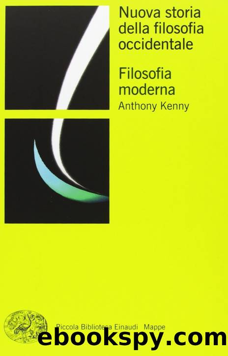 Kenny Anthony - 2006 - Nuova storia della filosofia occidentale vol. 3 - Filosofia moderna by Kenny Anthony