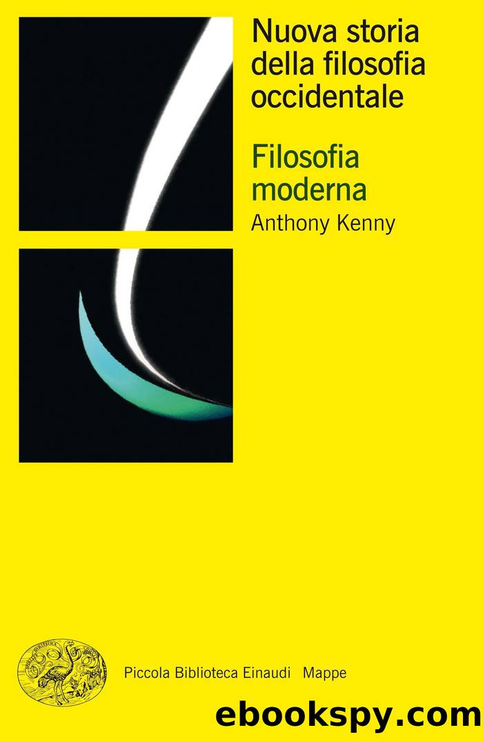 Kenny Anthony - 2006 - Nuova storia della filosofia occidentale. Vol.III: Filosofia moderna by Kenny Anthony