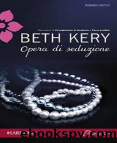 Kery Beth - 2008 - Opera di seduzione by Kery Beth