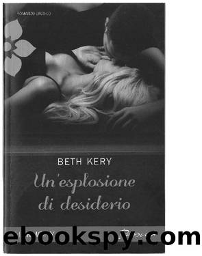 Kery Beth - 2012 - Un' Esplosione Di Desiderio by Kery Beth