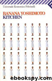 Kitchen by Banana Yoshimoto